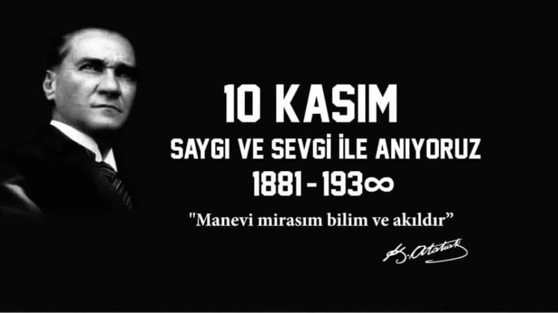 OKULUMUZDA 10 KASIM ATATÜRK'Ü ANMA GÜNÜ PROGRAMI YAPILDI.